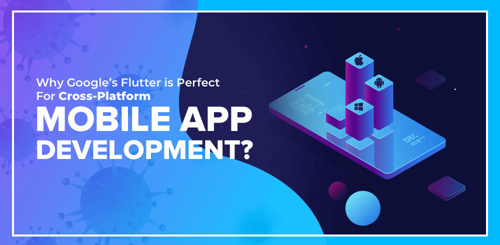 cross platform mobile app development flutter