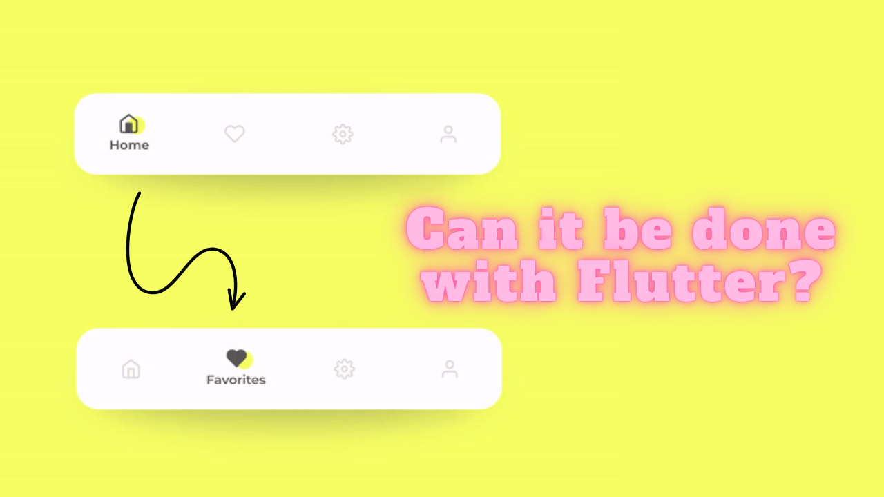 Animated tab bar using Flutter | Can it be done with Flutter? | In-depth animation  tutorial - Coding is Love
